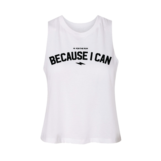 Because I Can - Crop Tank - Women's