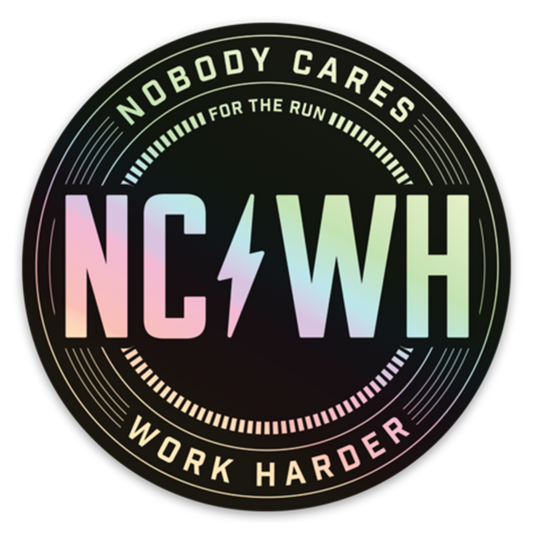Nobody Cares Work Harder - Sticker