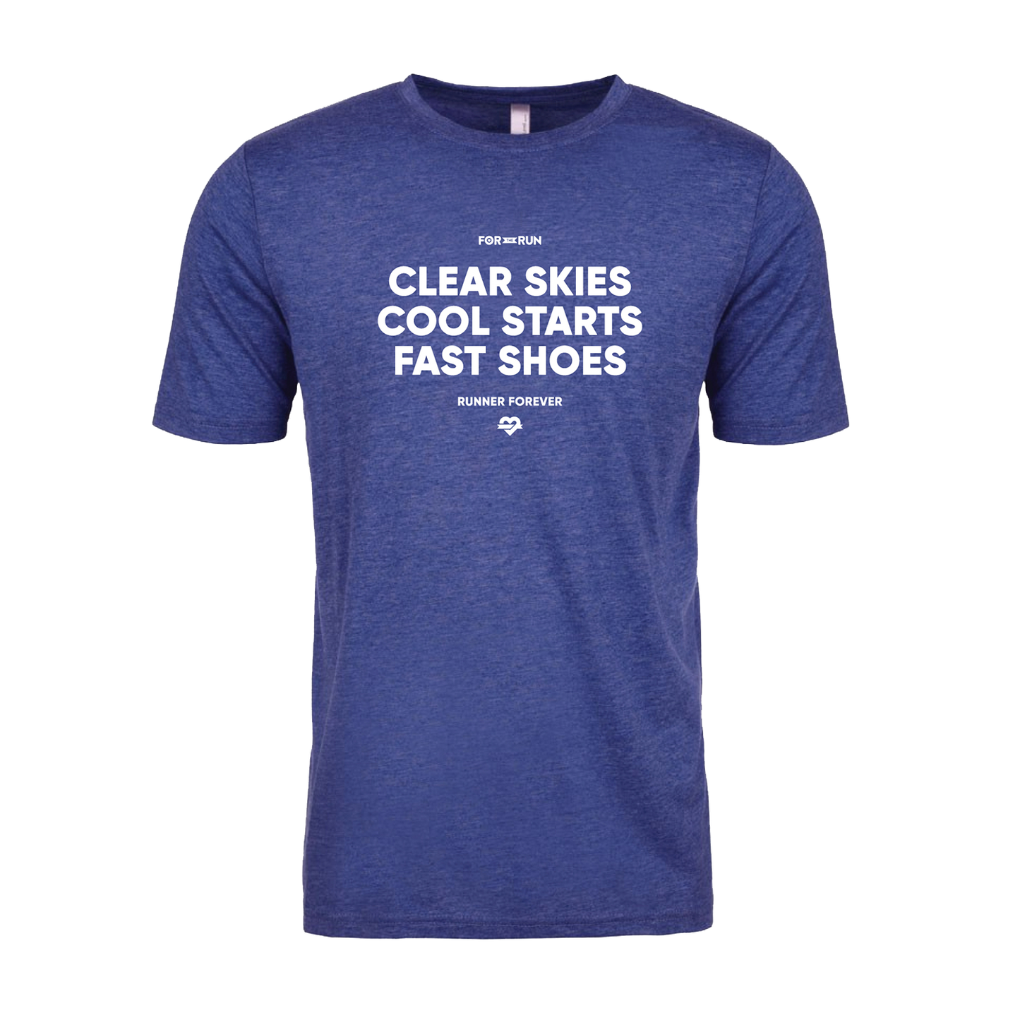 Clear Skies, Cool Starts, Fast Shoes - Unisex
