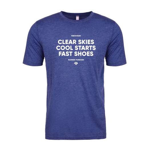 Clear Skies, Cool Starts, Fast Shoes - Unisex