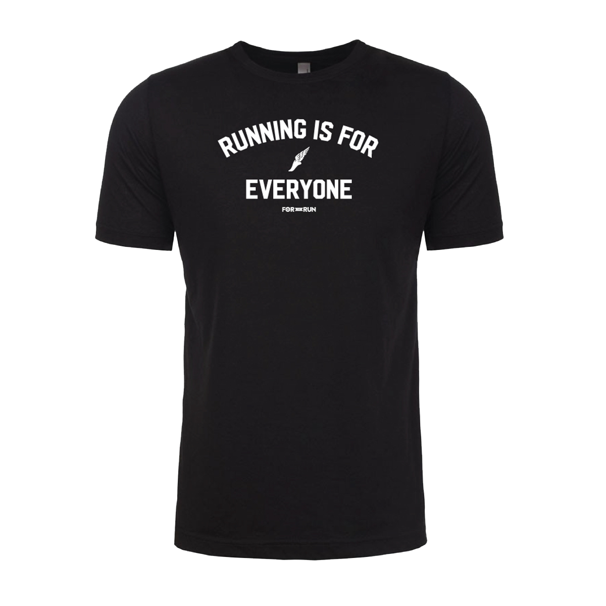 Running Is For Everyone - Unisex