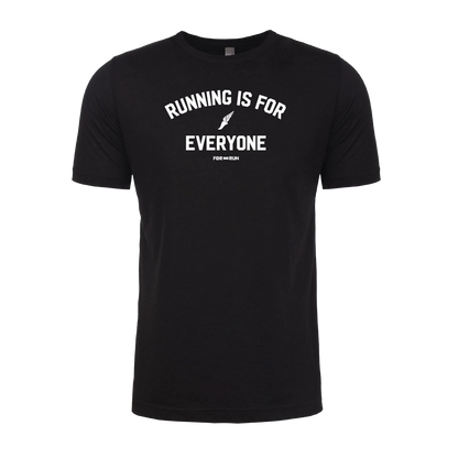 Running Is For Everyone - Unisex