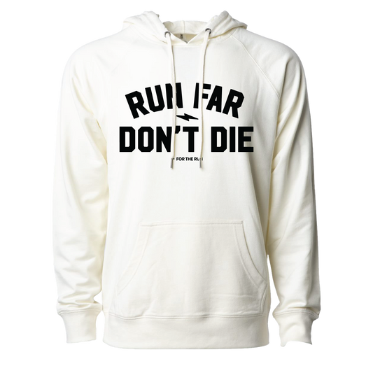 Run Far Don't Die - Hoodie - Unisex